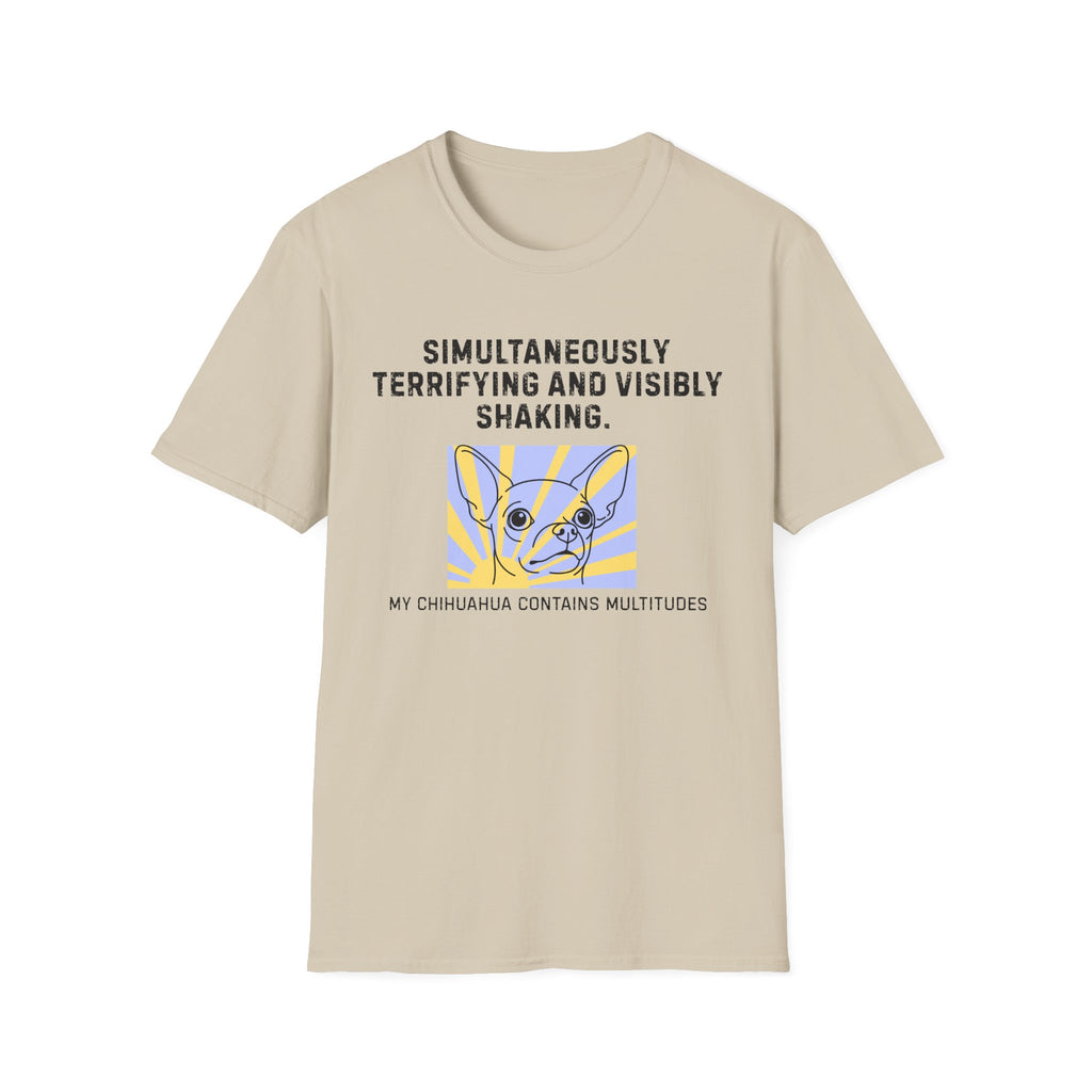Simultaneously Terrifying and Shaking Chihuahua Dog T-Shirt