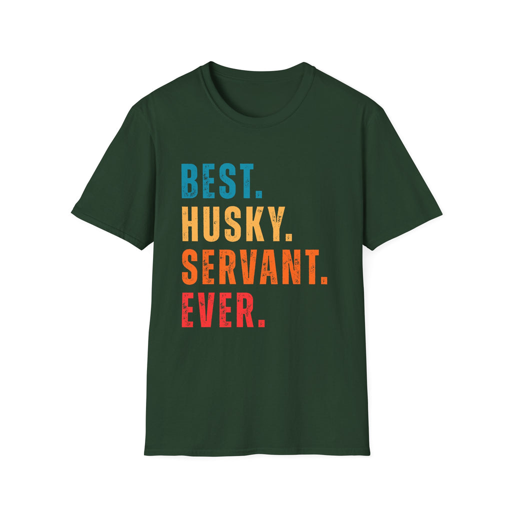 Best Husky Servant Ever T-Shrit