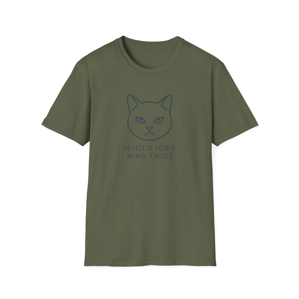 Who's Idea Was This 2 Cat T-Shirt