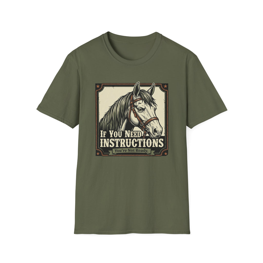 If You Need Instructions Horse T-Shirt