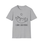 I Have Questions Cat T-Shirt