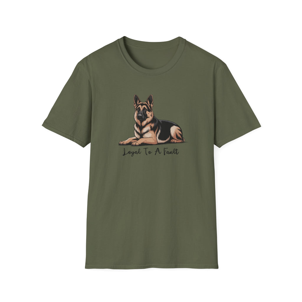 Loyal To A Fault German Shepherd Dog T-Shirt