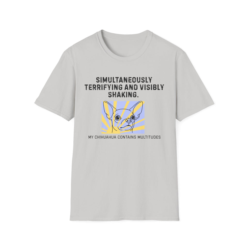 Simultaneously Terrifying and Shaking Chihuahua Dog T-Shirt