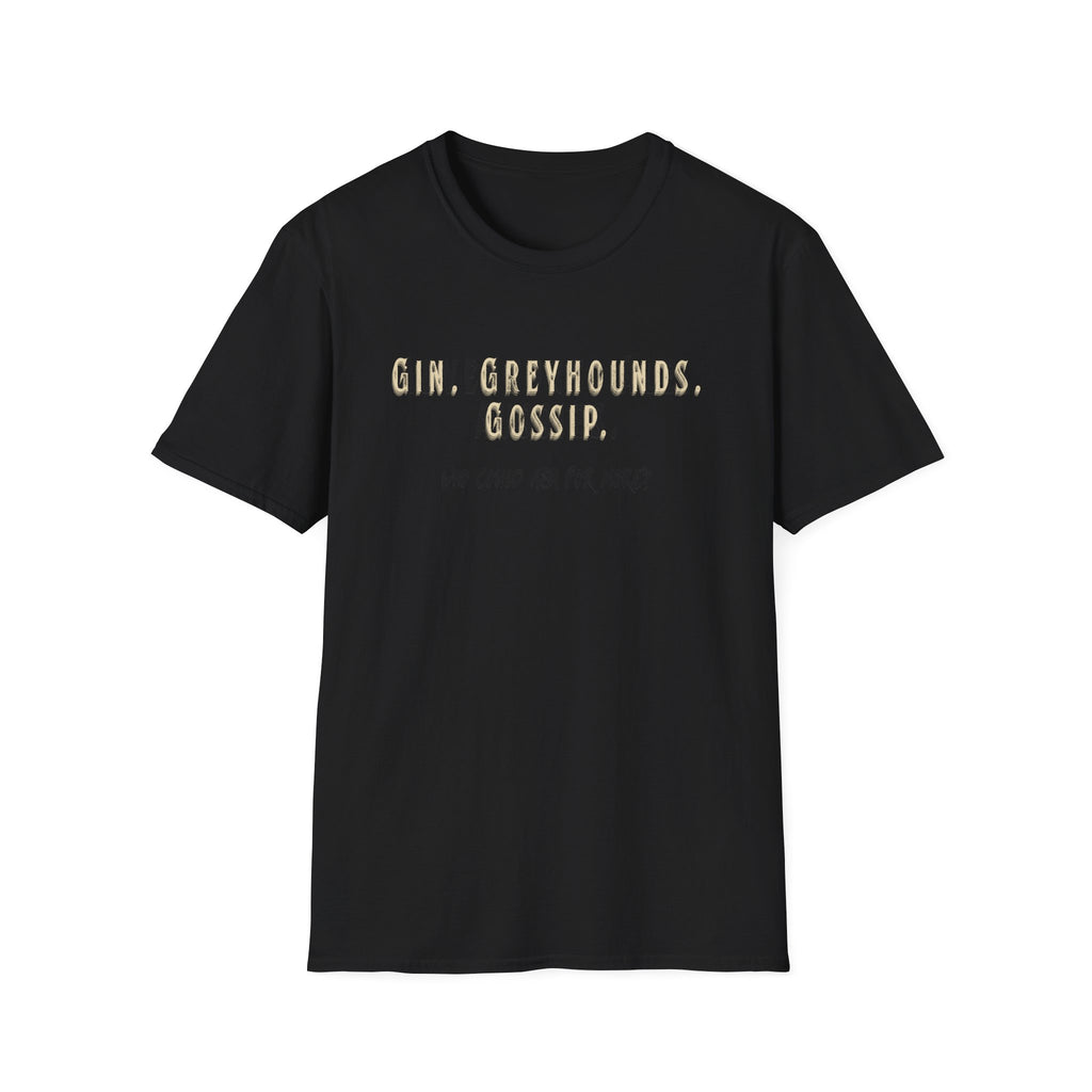 Gossip Greyhounds Dog T-Shirt