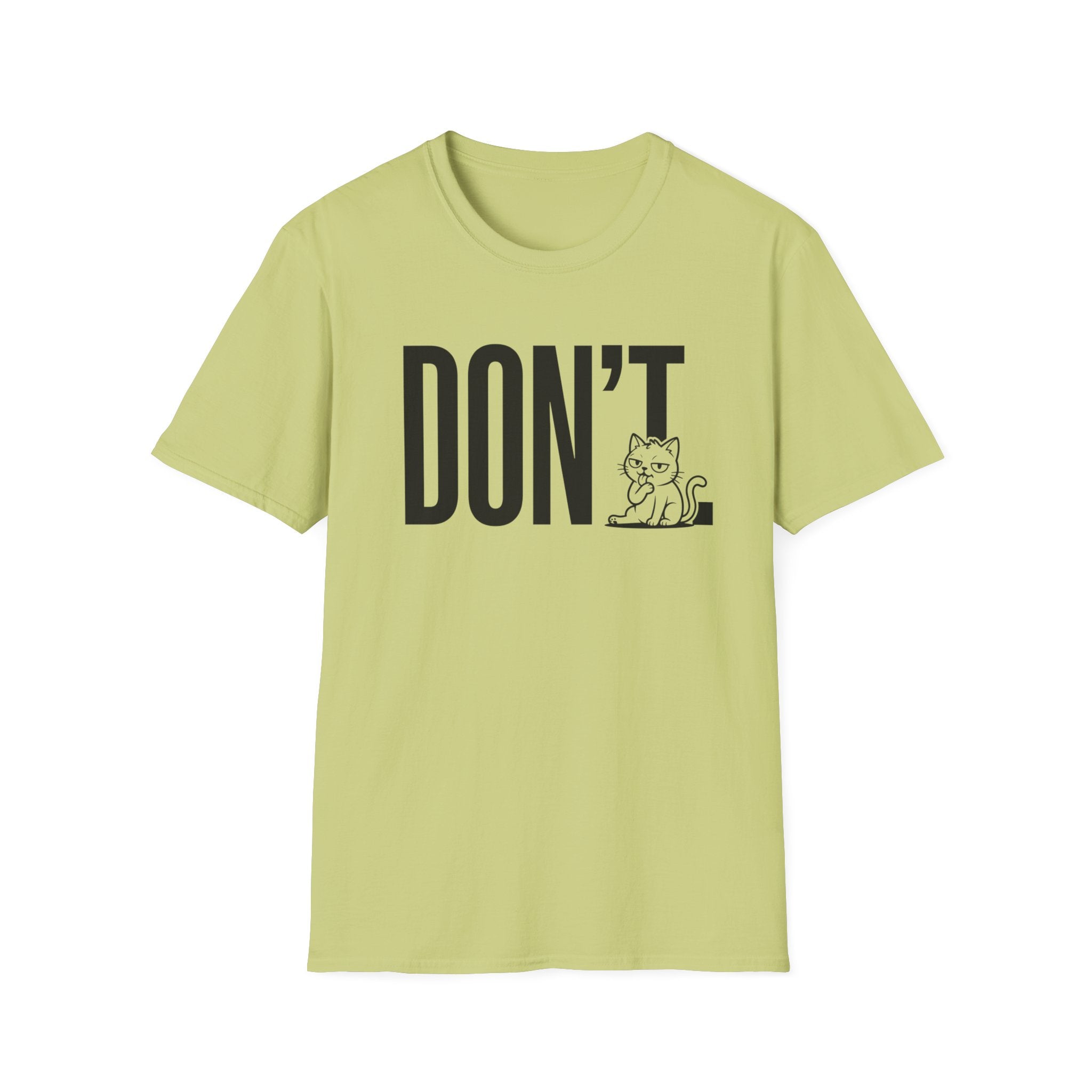 Don't Cat T-Shirt